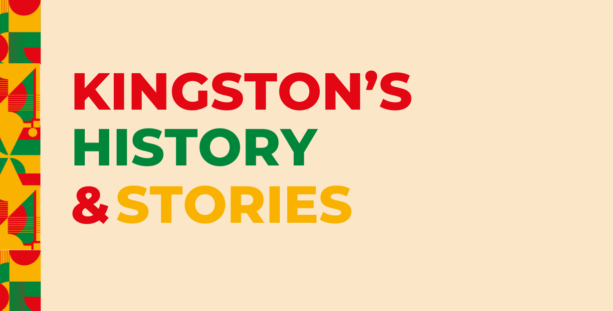 Kingston's history and stories