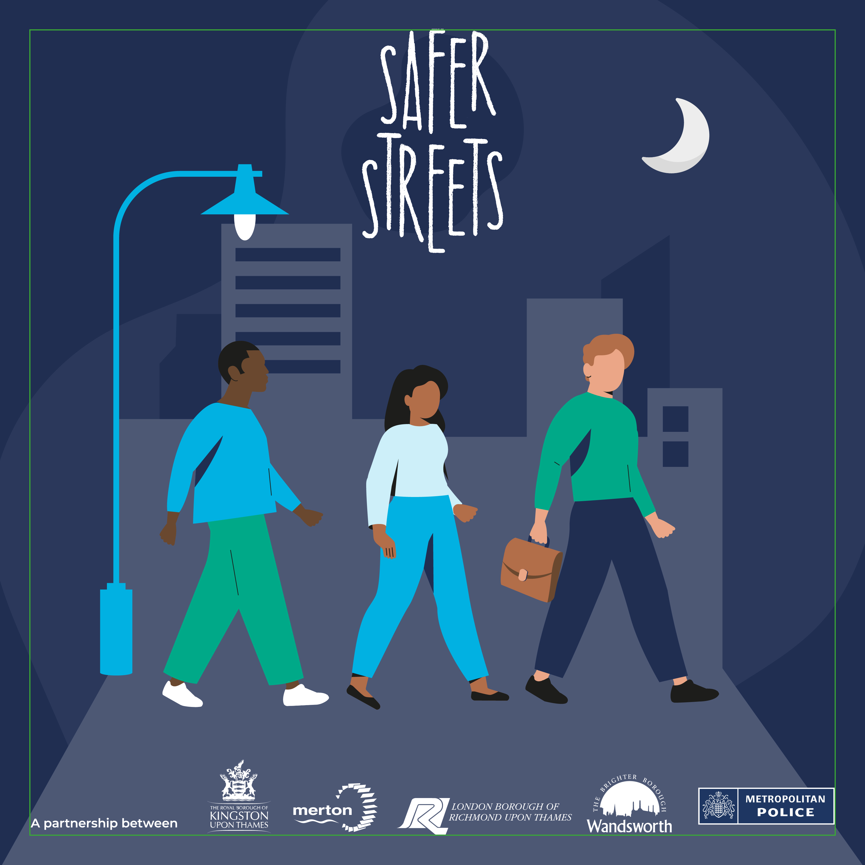 Safer Streets campaign visual. Three people walking.